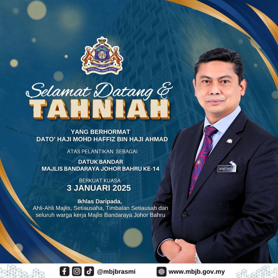 Tahniah Datuk Bandar MBJB Ke 14